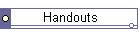 Handouts