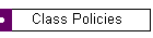 Class Policies